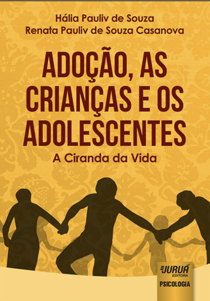 Adoção, as crianças e os adolescentes. A ciranda da vida