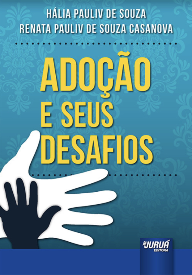 Adoção e seus desafios